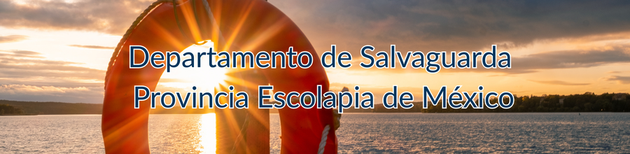 Salvaguarda - Orden de las Escuelas Pías de México A.R.